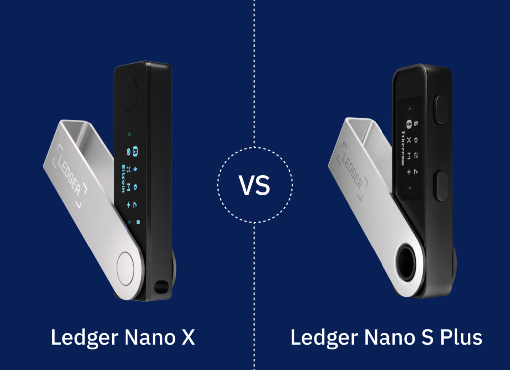 Ledger Nano X Vs Ledger Nano S Plus